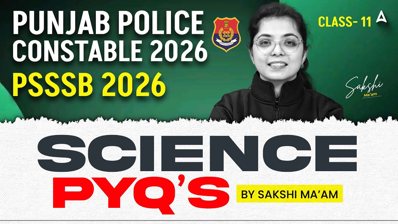 Punjab Police Constable Preparation 2026 | Science Previous Year Questions #11 | By Sakshi Ma'am
