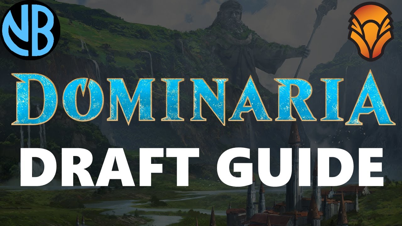 DOMINARIA DRAFT GUIDE!!! Format Basics, Top Commons, Archetype Overviews, and MORE!!!