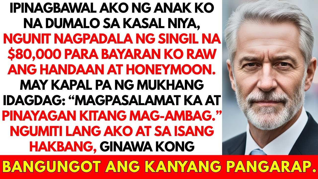 Ipinagbawal Ako ng Anak Ko sa Kasal, Pero Pinapabayad ng ₱4.48M Para sa Kasal at Honeymoon!
