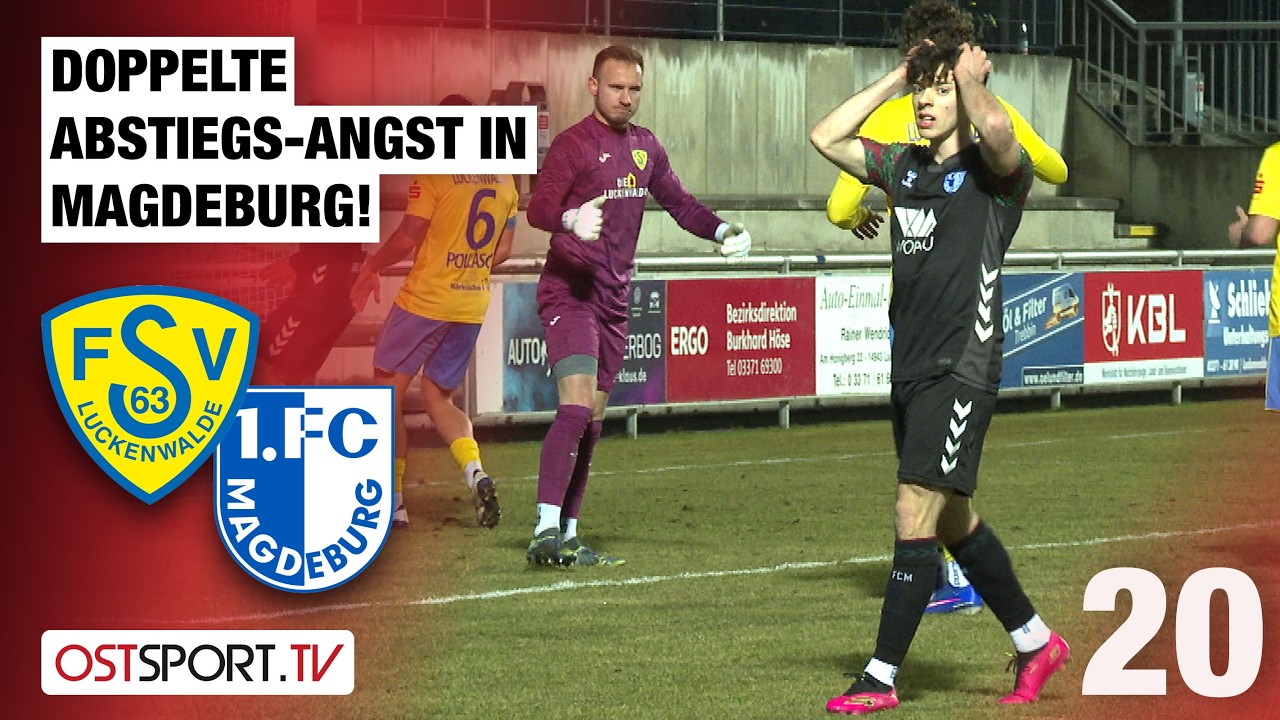 Doppelte ABSTIEGS-ANGST in MAGDEBURG: Luckenwalde - 1. FC Magdeburg | Regionalliga Nordost