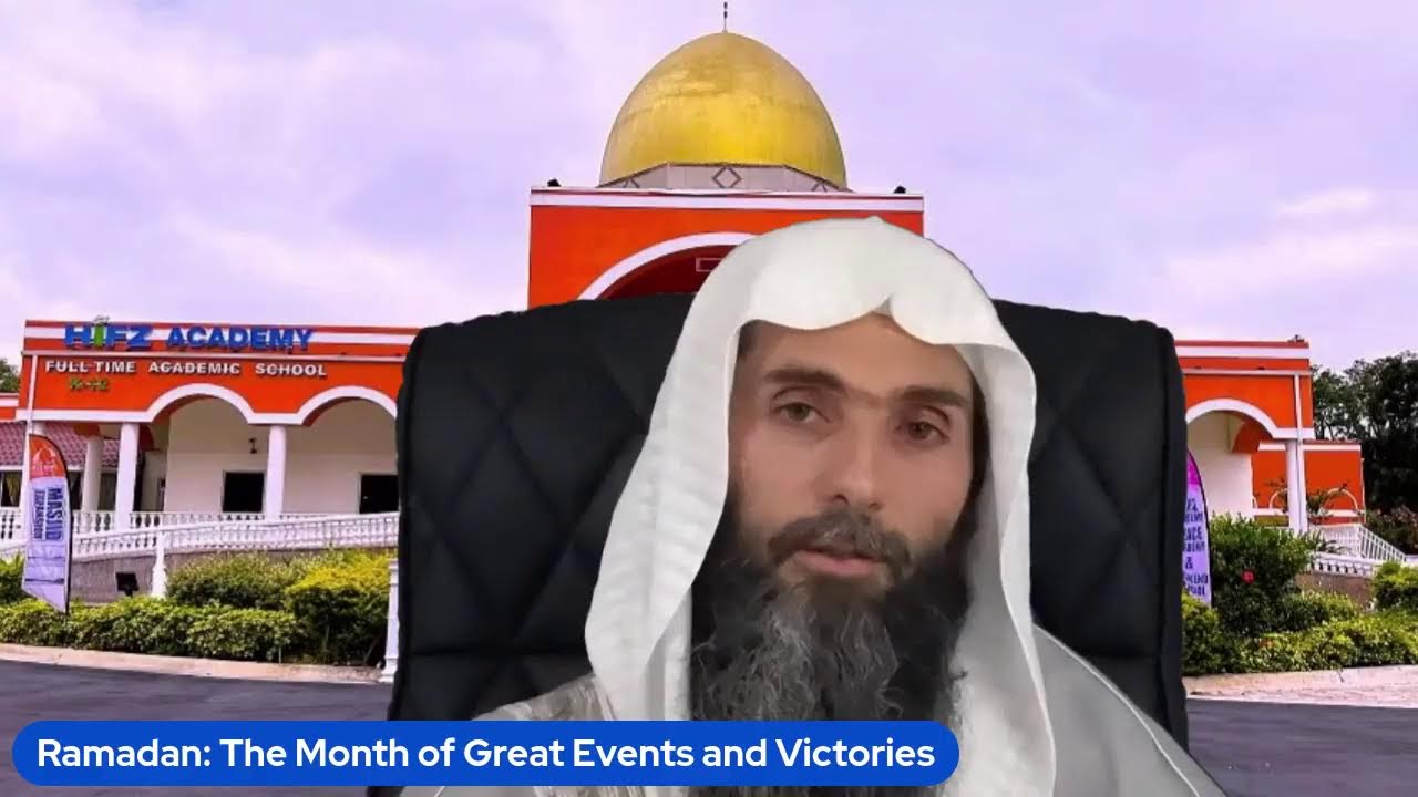 Ramadan: The month of Great Events and Victories