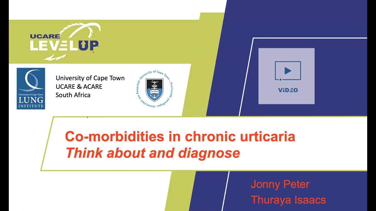 Chronic Urticaria Co-morbidities- UCARE LevelUp Educational video