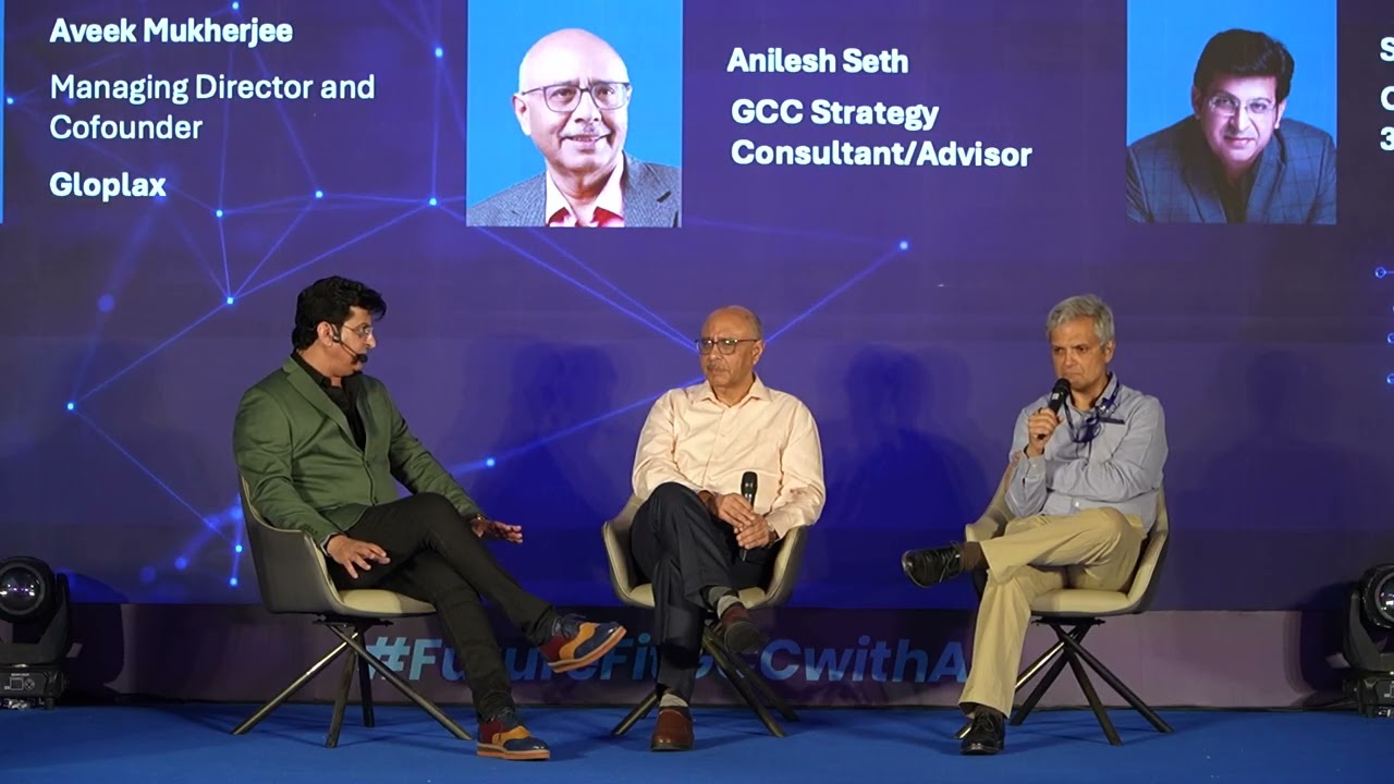 GCC X...Summit 2025 - Fireside Session - Anilesh Seth, Aveek Mukherjee,  Sameer Dhanrajani