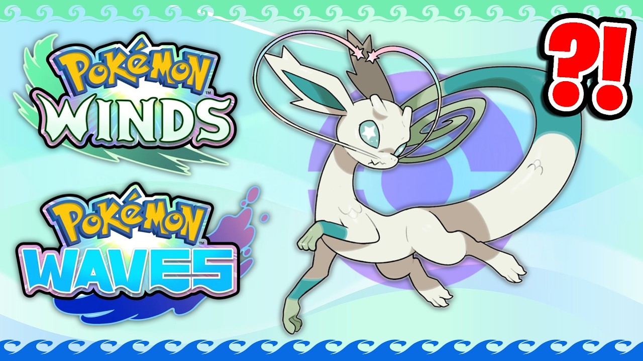 All NEW EEVEELUTIONS For Pokémon Winds & Waves!