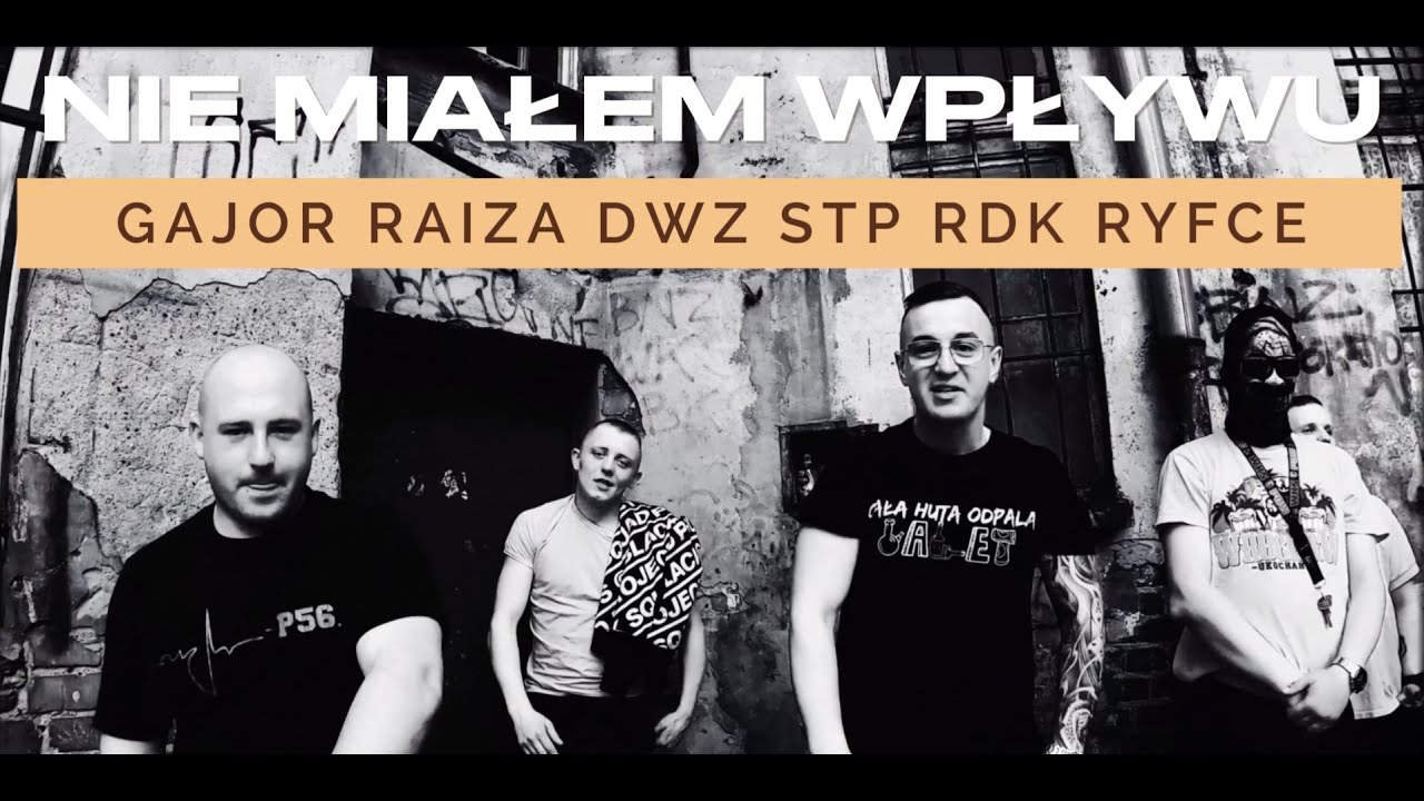 GAJOR - NIE MIAŁEM WPŁYWU ft. RAIZA DWZ, STP RDK, RYFCE (Official Video)