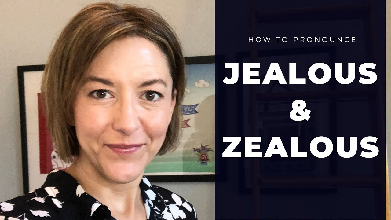 Learn Pronounce JEALOUS & ZEALOUS - American English Pronunciation Lesson #learnenglish