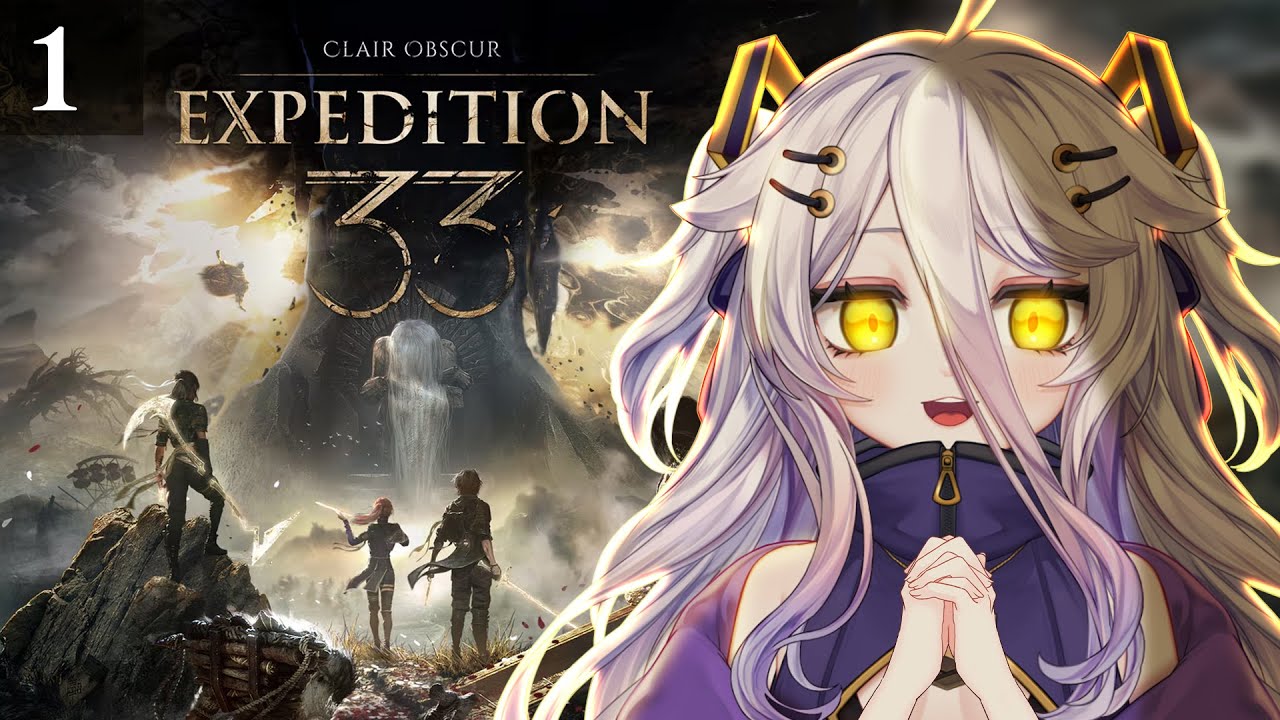 📛01 Clair Obscur: Expedition 33 DAYO! 【First time playing】