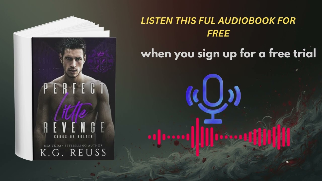Perfect Little Revenge by K.G. Reuss | Dark Romance Audiobook
