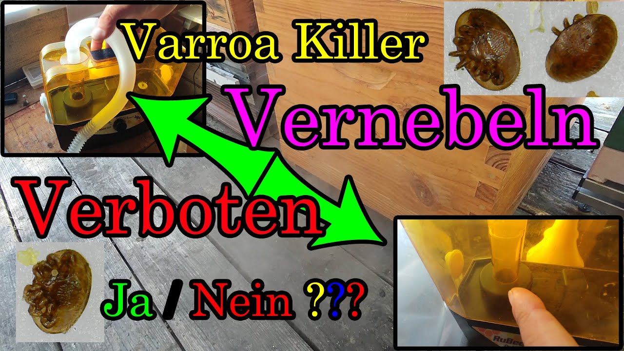Varroa Behandlung ist das Vernebeln Verboten, Ja oder nein, Imkern wie da Jupp