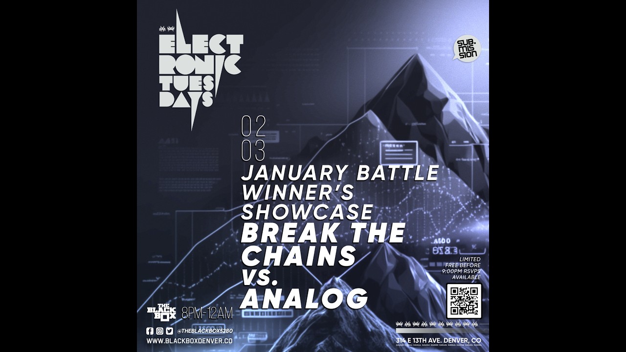 Sub.mission Electronic Tuesdays: Break The Chains vs. Analog w/ Sub.mission Residents (02.03.26)