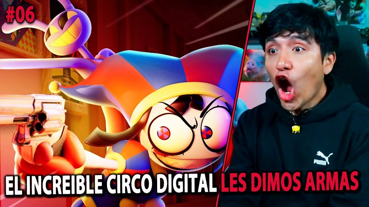 REACCIONO AL INCREIBLE CIRCO DIGITAL CAPITULO 6 