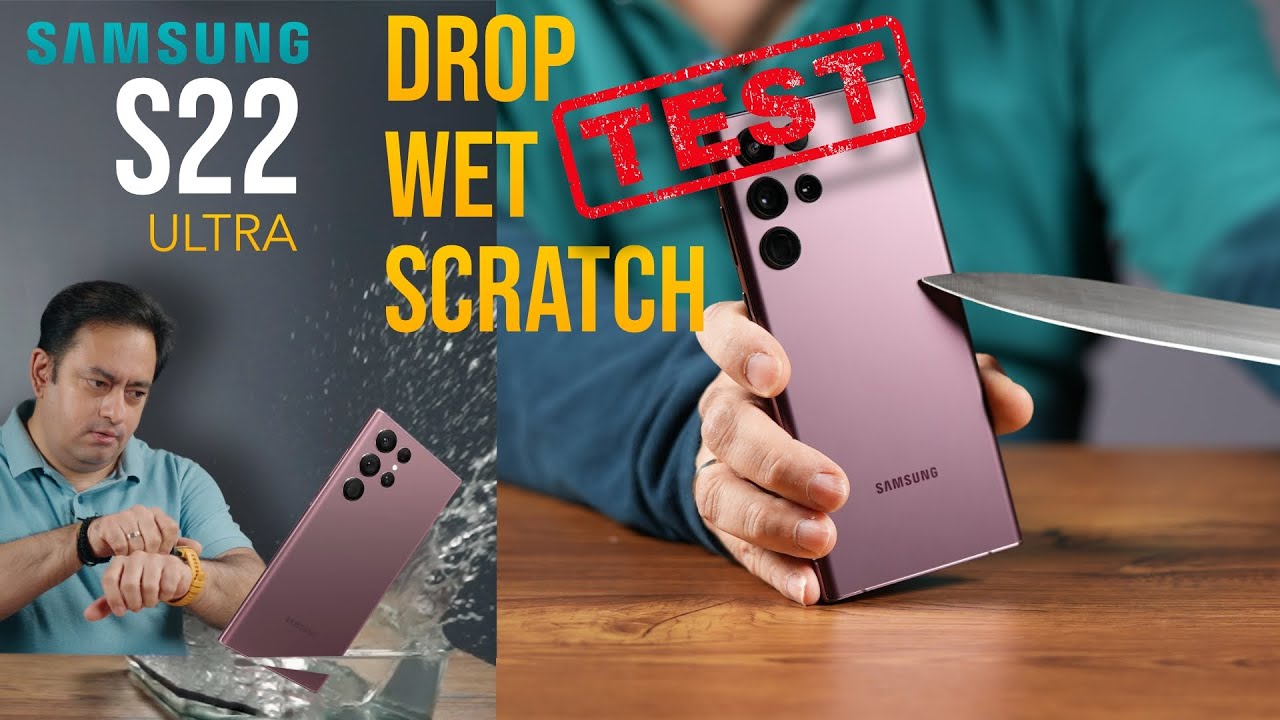 Samsung Galaxy S22 Ultra Drop test, Scratch test, water test (did it survive?)