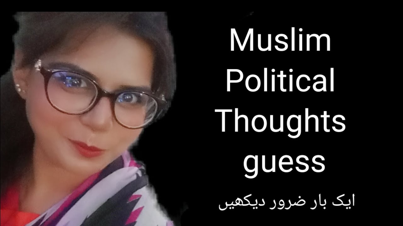 Simi Shah | Muslim political thoughts guess