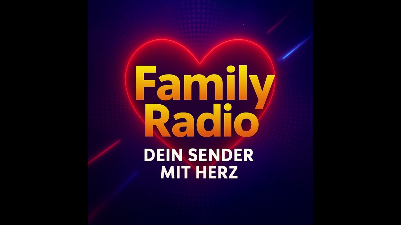 Familyradio – Dein Sender mit Herz