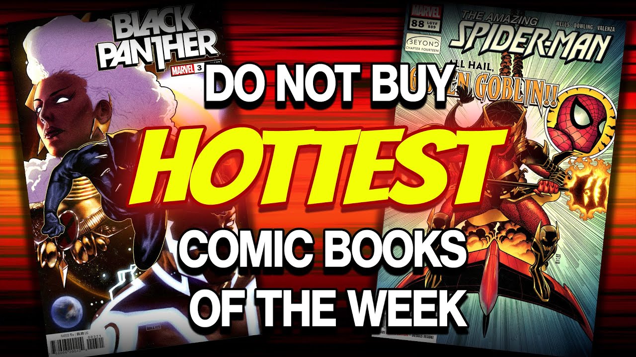 Do Not Buy These HOT Comics | HOTTEST COMIC LIST