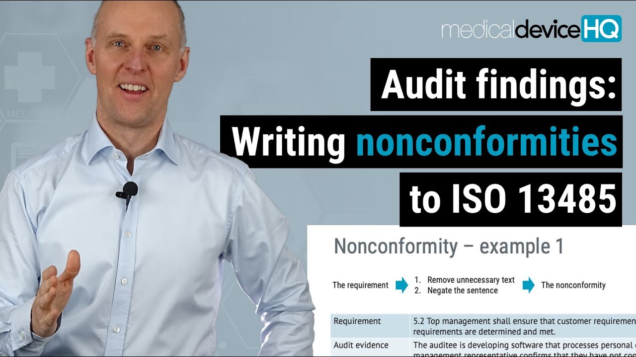 Audit findings: Writing nonconformities to ISO 13485