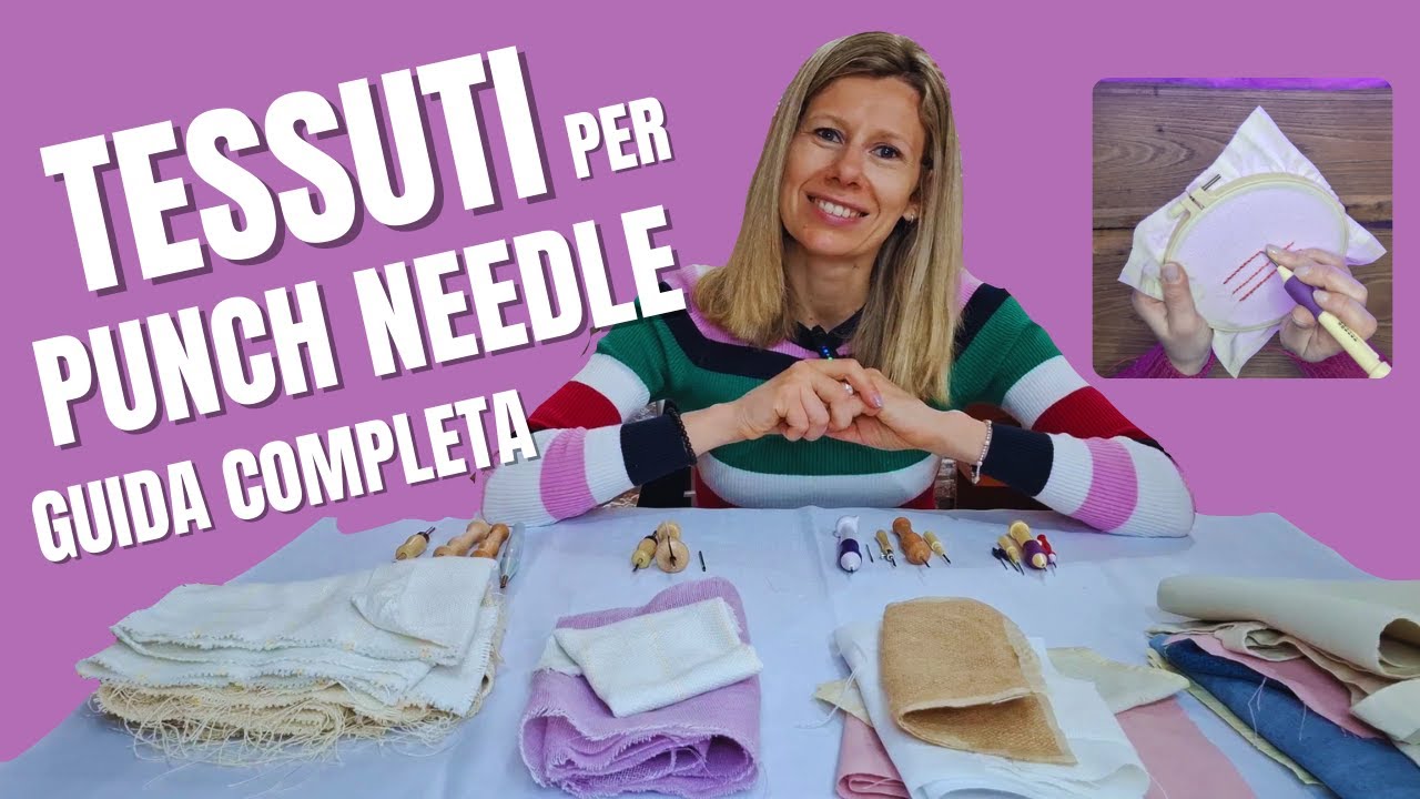 Come Scegliere il TESSUTO PERFETTO per il tuo PUNCH NEEDLE! GUIDA DEFINITIVA