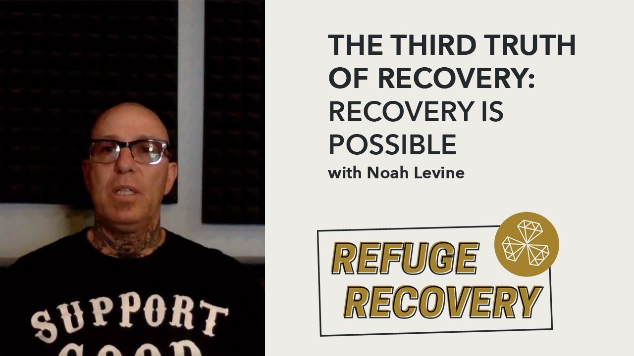 The Third Truth of Recovery: Recovery Is Possible