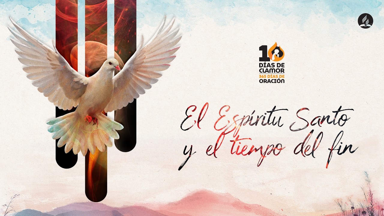 10 días de clamor 365 días de oración - Día 4:  Los dones del Espíritu Santo (parte 2)