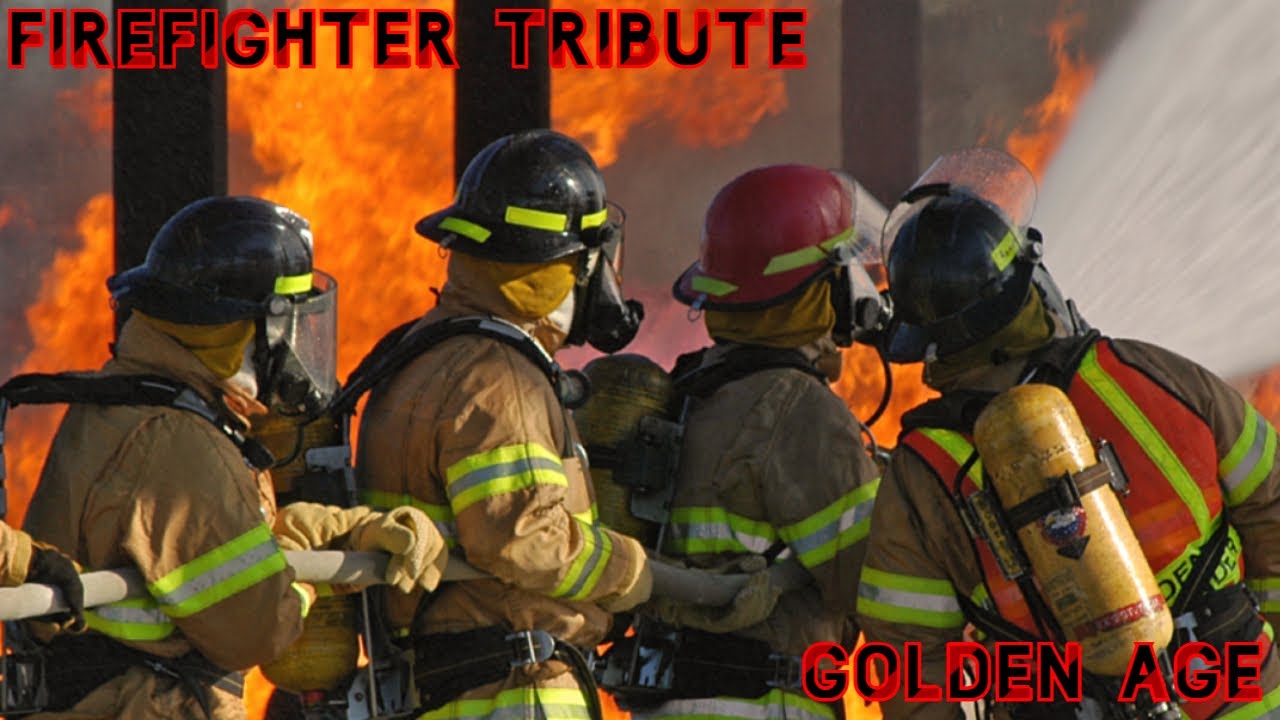 Firefighter Tribute - Golden Age