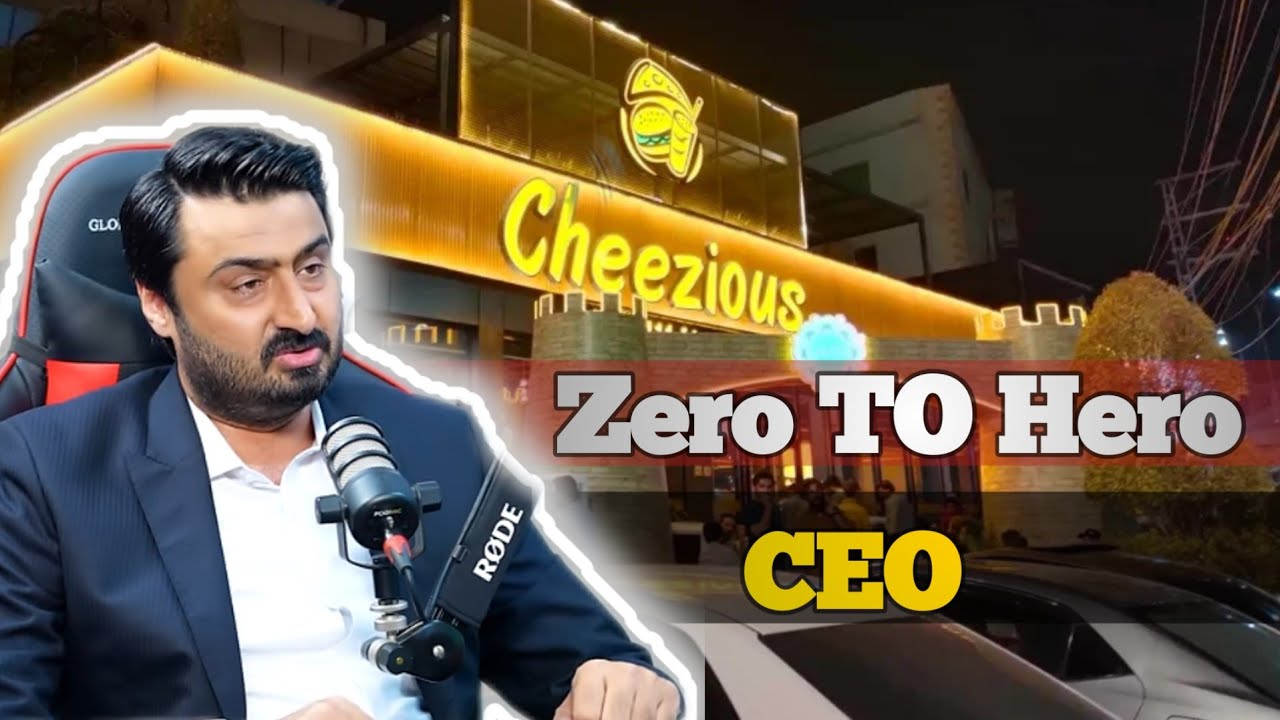 The Story of Cheezious 🍕| Pakistani Food Brand | CEO