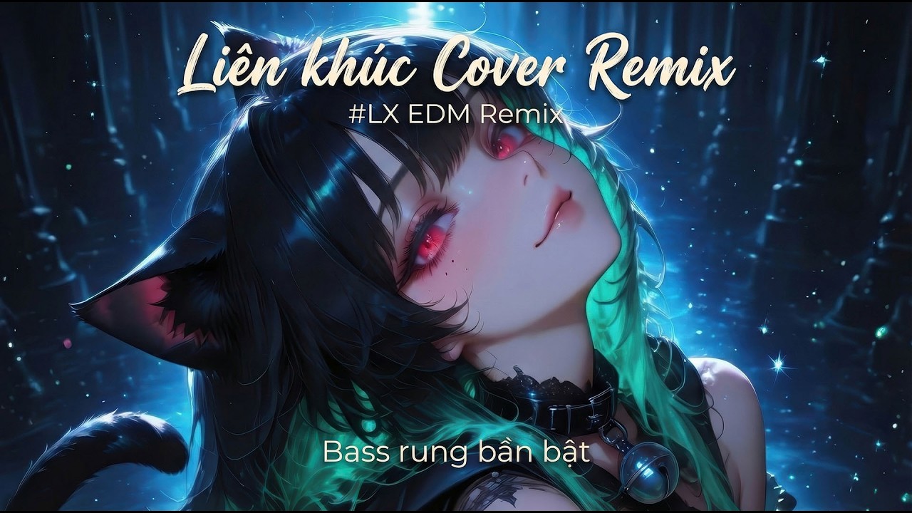 Liên khúc nhạc tình - Hơn 2 giờ Lắc Lắc | LX Cover Remix