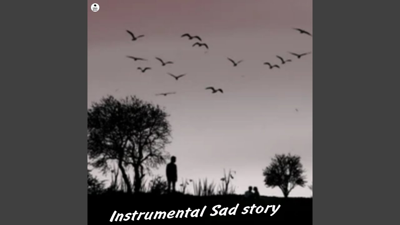 Instrumental Sad story