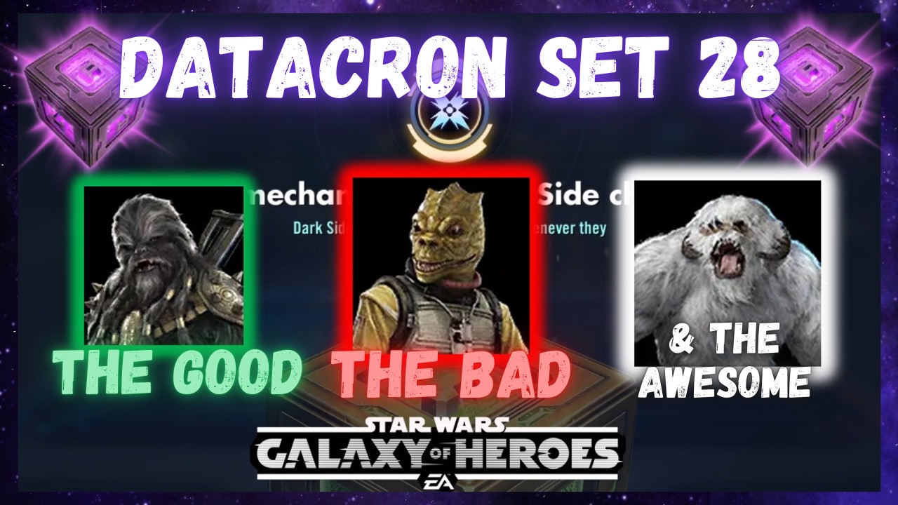 Datacron Set 28 - The Good, The Bad, and The Awesome