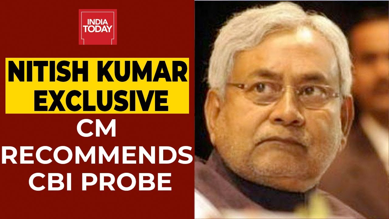 Sushant Probe Turf War: Bihar CM Nitish Kumar Recommends CBI Probe| India Today Exclusive