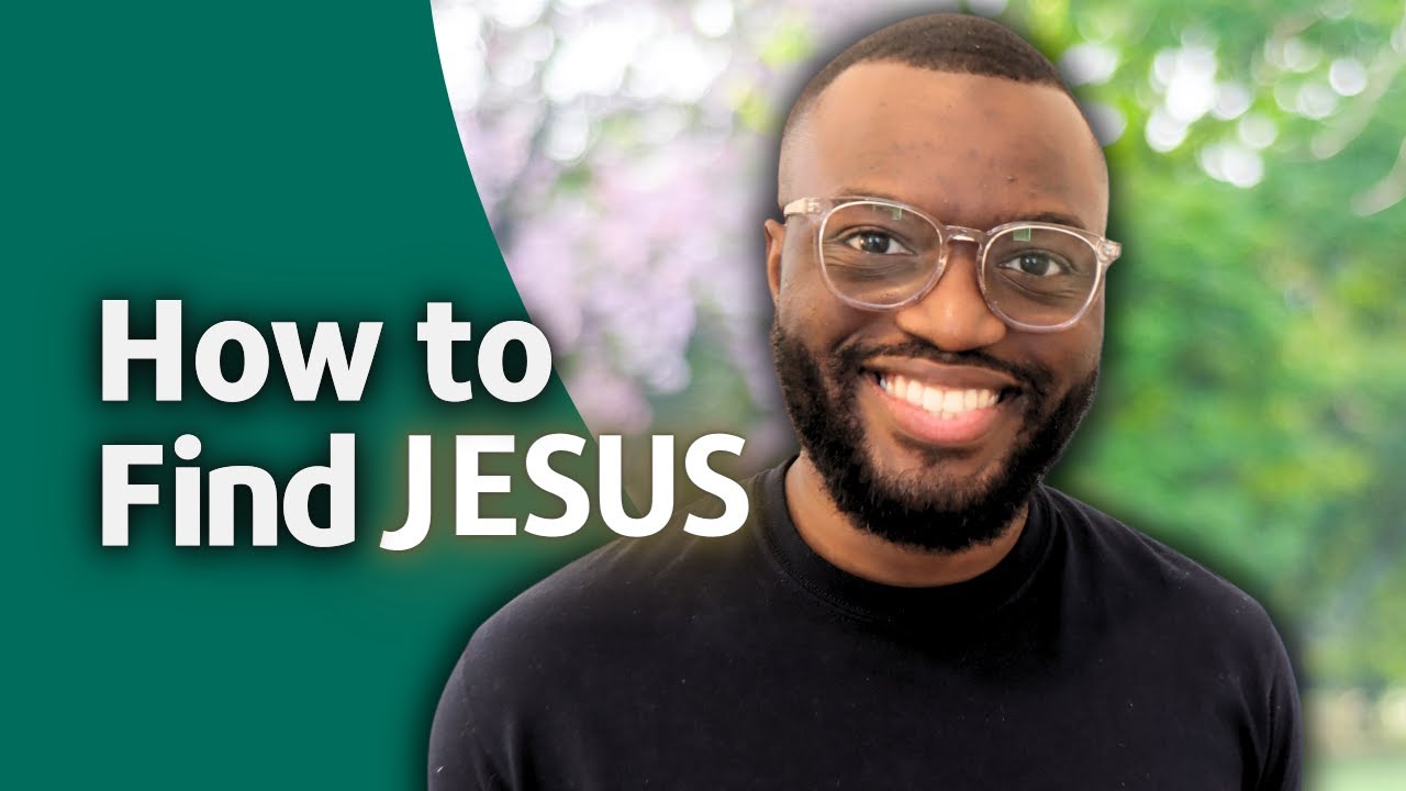 How To Find Jesus | Ashford Sonii