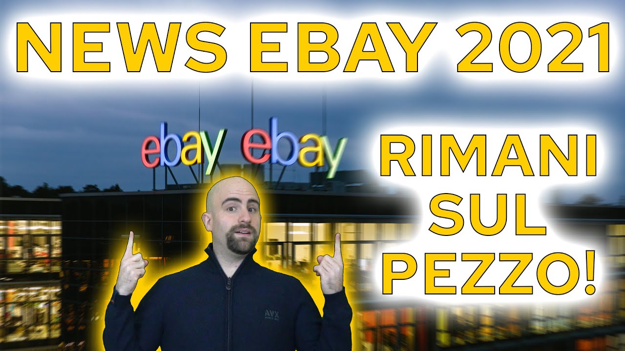 VENDERE su EBAY 2021 novit&agrave;: tariffe d&rsquo;inserzione, negozio, codici sconto ricondizionato certificato