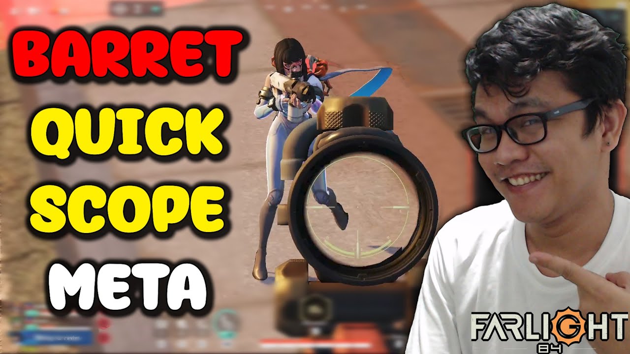 BARRET QUICK SCOPE META (FARLIGHT 84 GAMEPLAY)