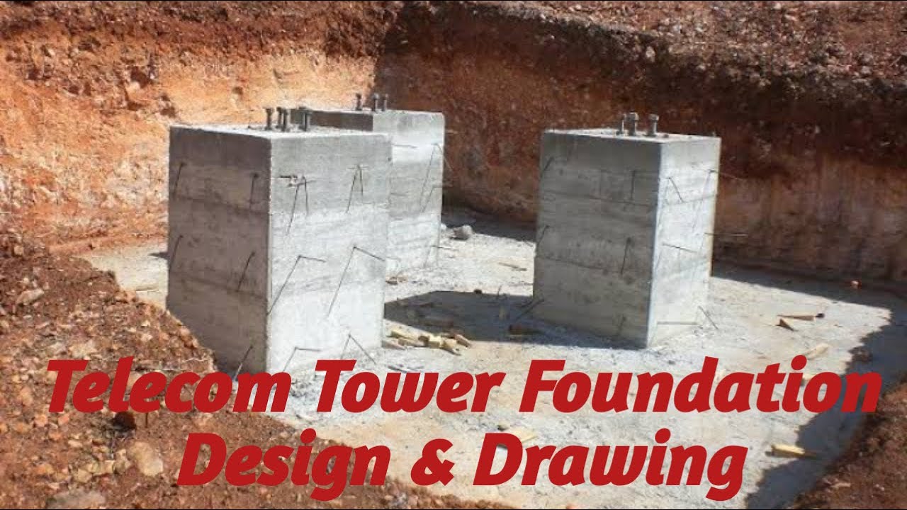 Telecom Tower Foundation Design & Drawing