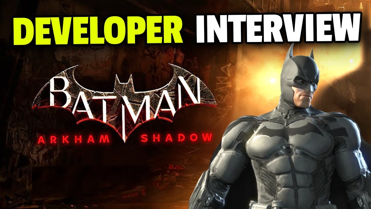 Batman Arkham Shadow - Developer Interview