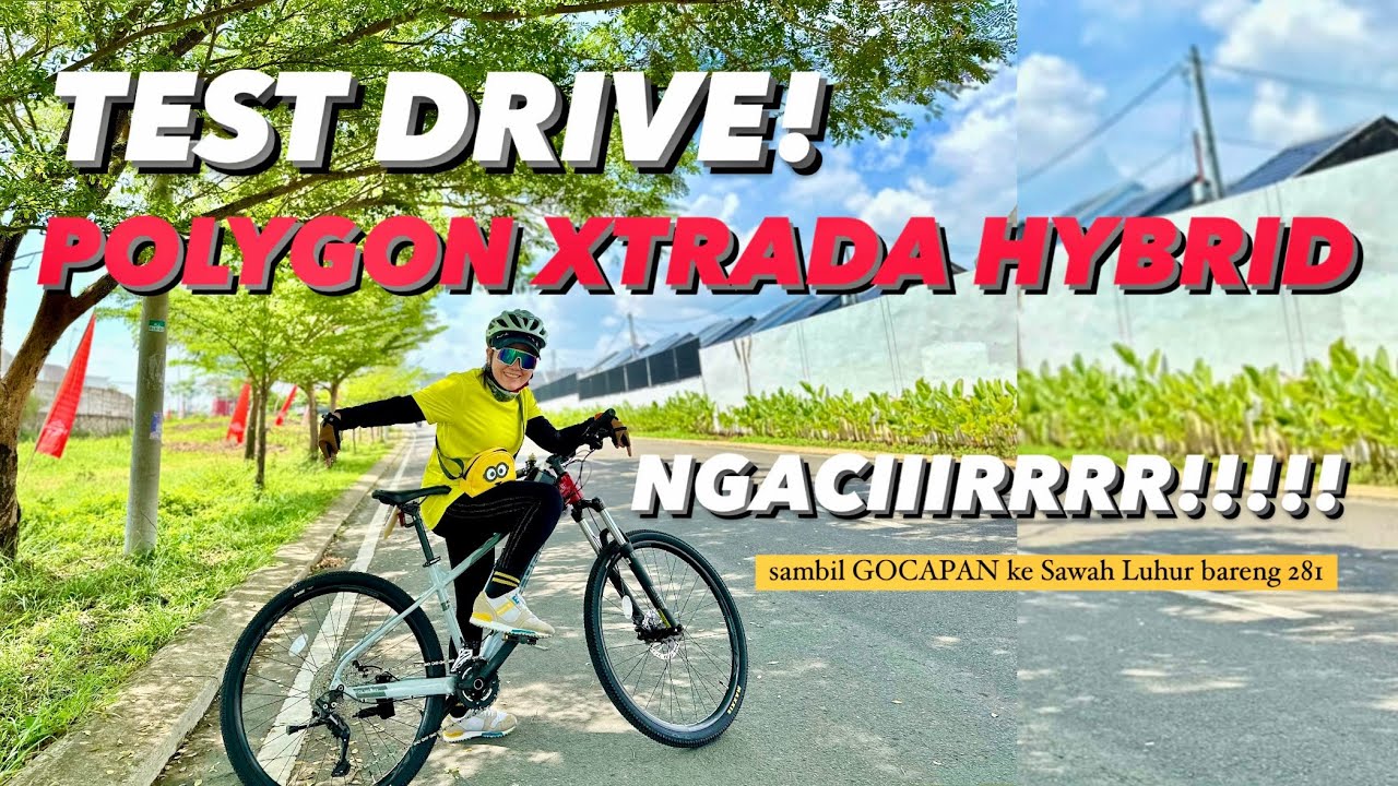 TEST DRIVE XTRADA 5 HYBRID - Ban 27.5 x 1.75 - NGACIIIIRRRRR!!!! Gak nyesel!