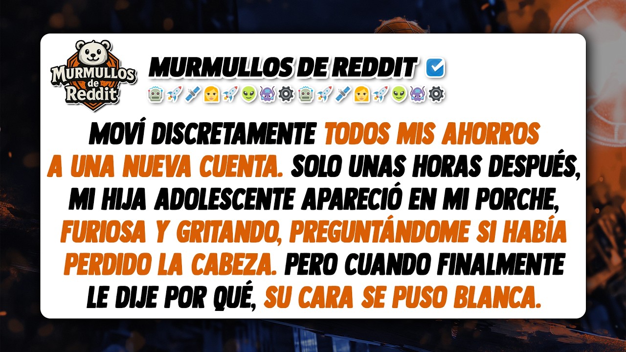 Moví mis ahorros a una nueva cuenta. Horas después, mi hija adolescente apareció...