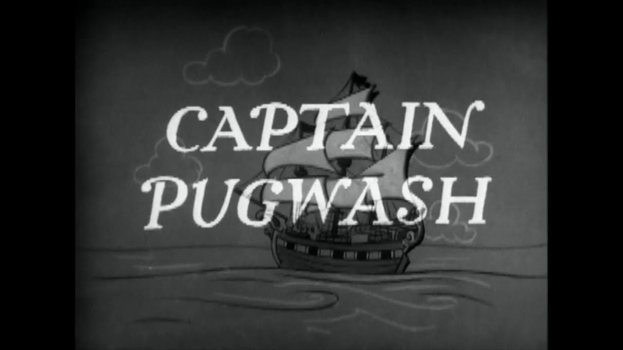 Captain Pugwash (2 episodes)