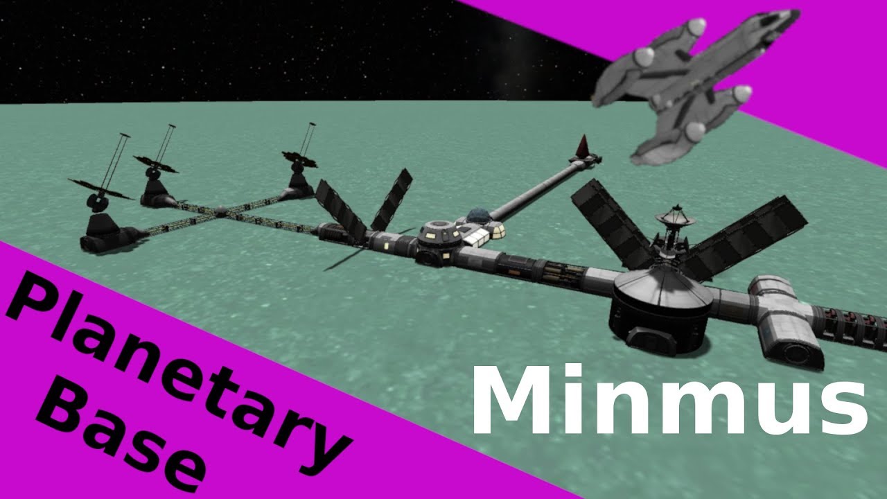 Minmus Planetary Base //with Launchpad//--Planetary base systems Mod--