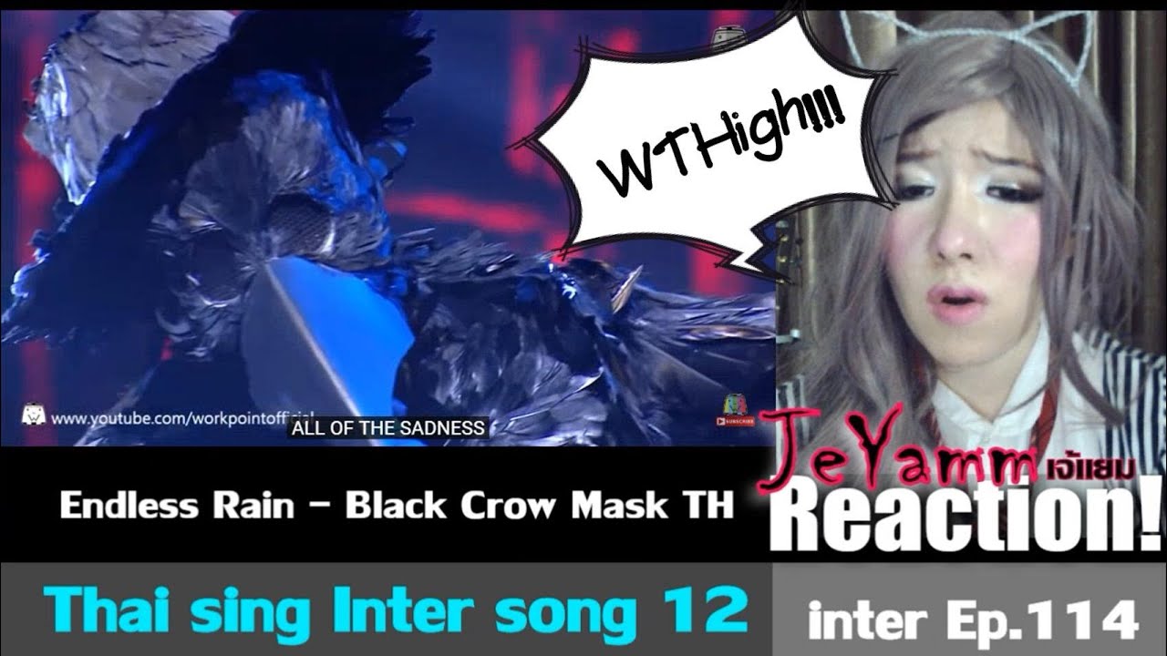 Endless Rain - หน้ากากอีกาดำ |Thai sing Inter song 13| THE MASK SINGER TH | #เจ้แยม #Reaction Ep.114