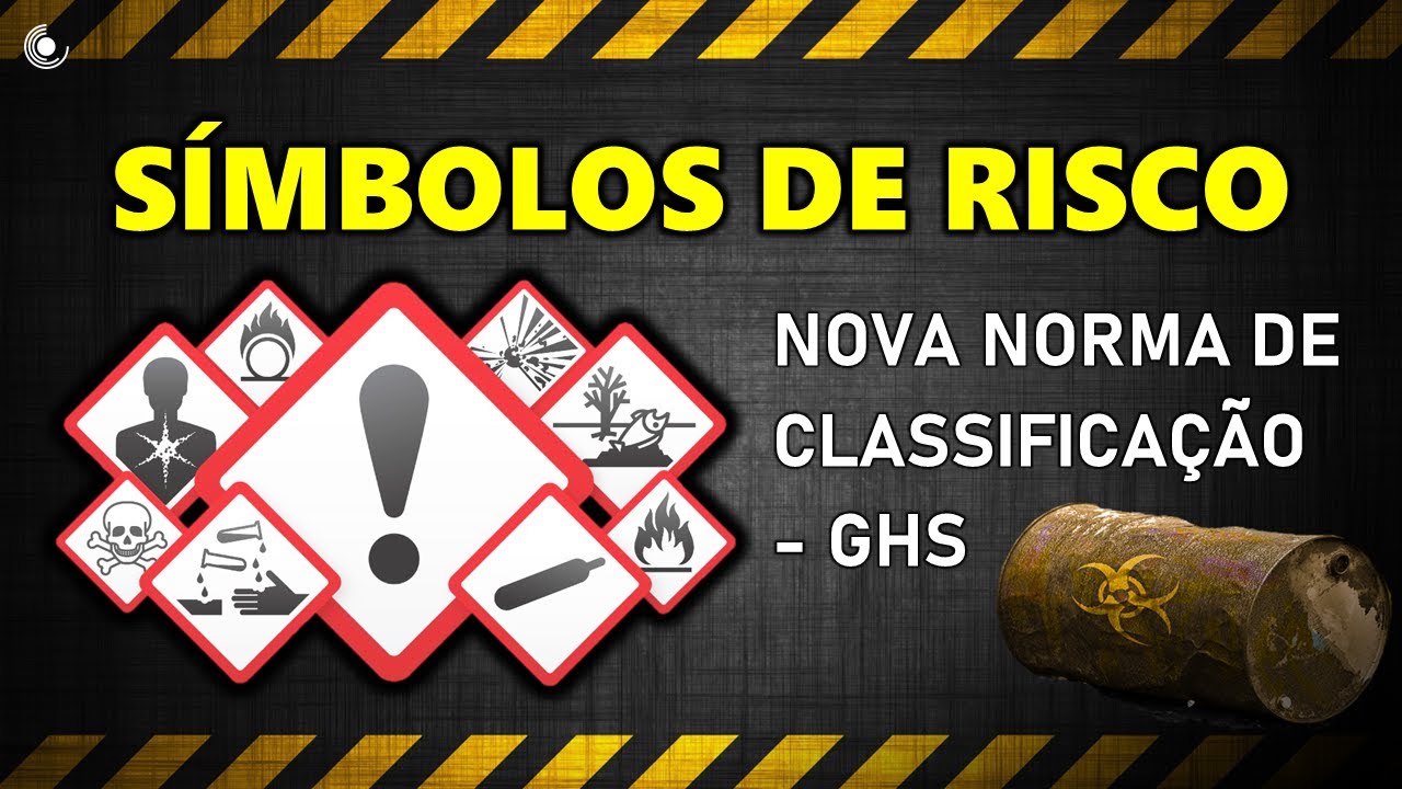 ☢️ GHS - Conheça a NOVA norma de Classificação e Rotulagem de Produtos Químicos [SÍMBOLOS de RISCOS]