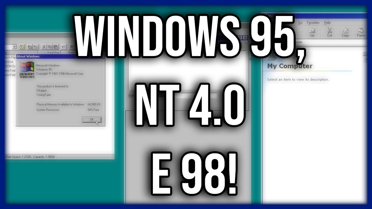 3 versioni di Windows STORICHE! - Windows 95, NT 4.0 e Windows 98