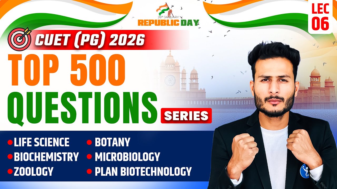 Top 500 Questions | CUET PG Life Science Zoology, Botany & More For 2026 | Lecture-6 | IFAS