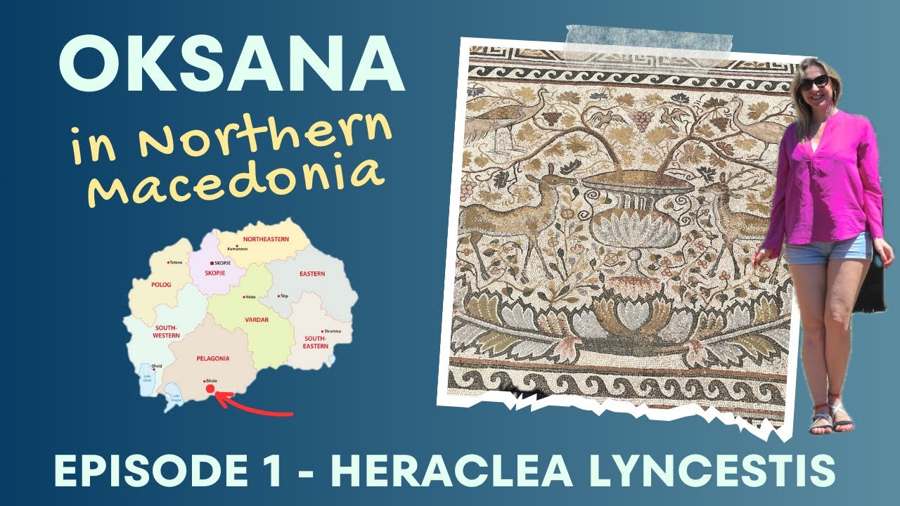 Heraclea Lyncestis | North Macedonia
