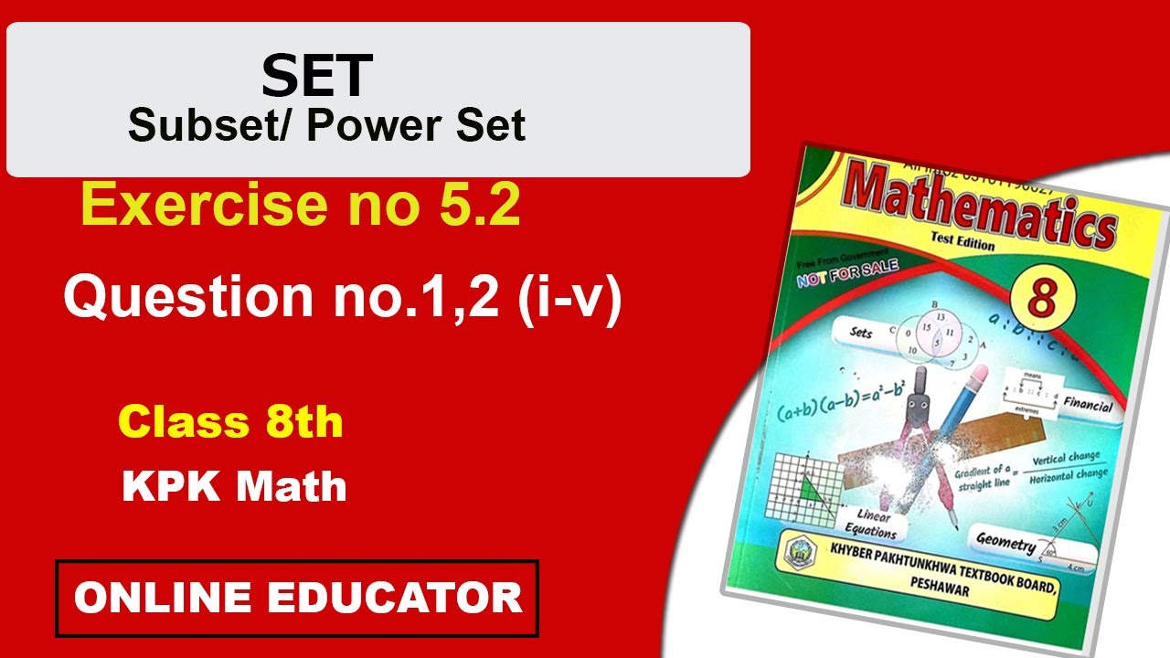 SET, Subset ,Power Set exercise 5.2,question no.1,2  Class 8 KPK Math