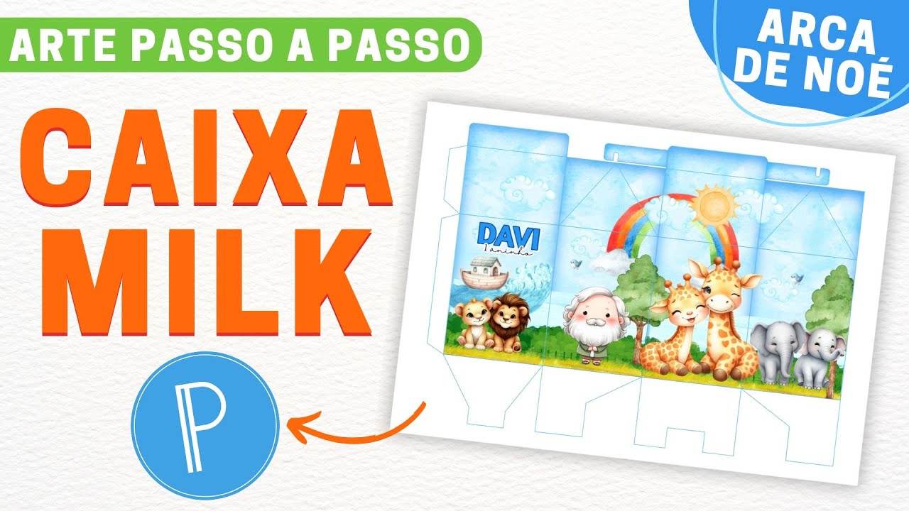 Como fazer Caixa Milk no PixelLab Passo a Passo | Arca de Noé Papelaria Personalizada Pelo Celular