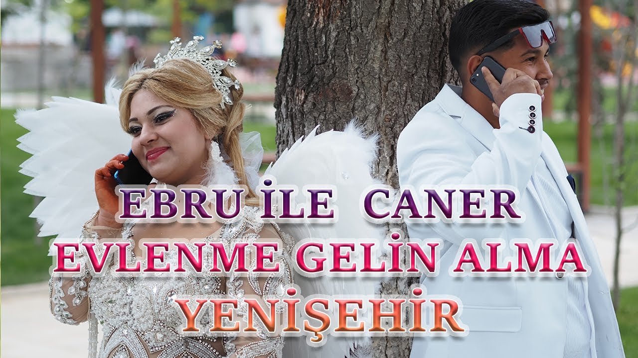 EBRU İLE CANER'İN EVLENME DÜĞÜNÜ GELİN ALMA YENİŞEHİR