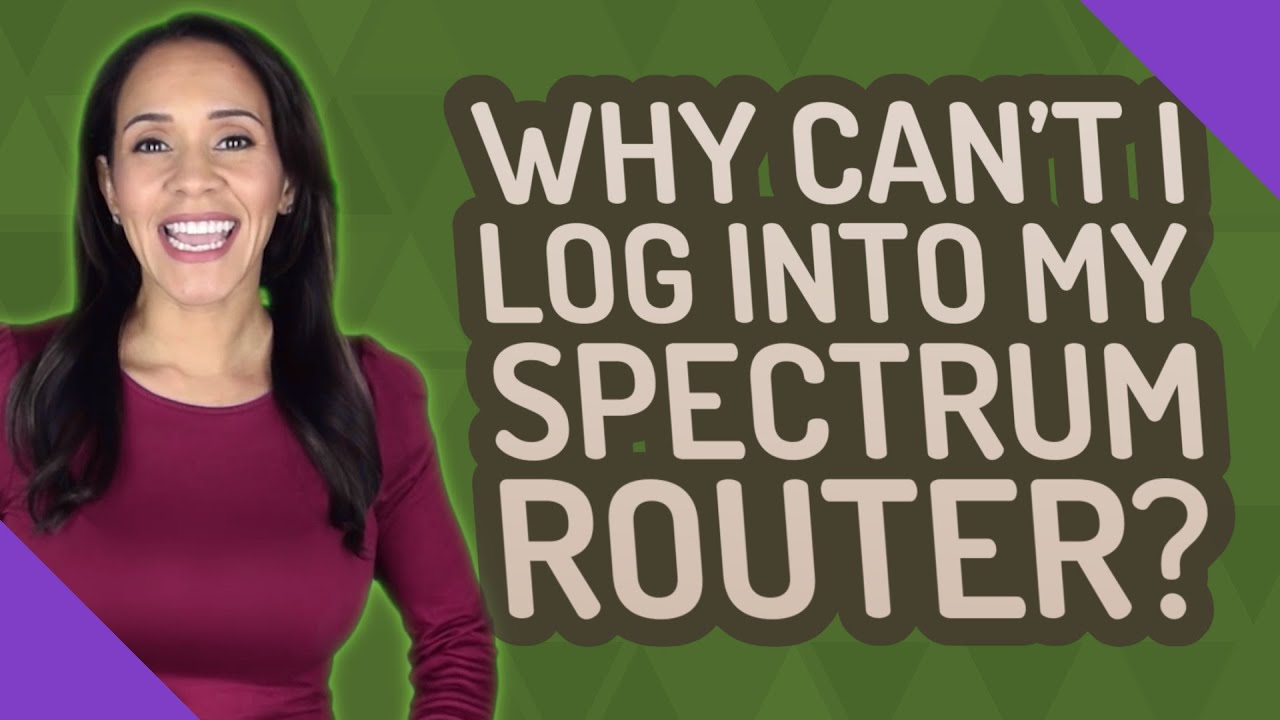 Why can't I log into my spectrum router?