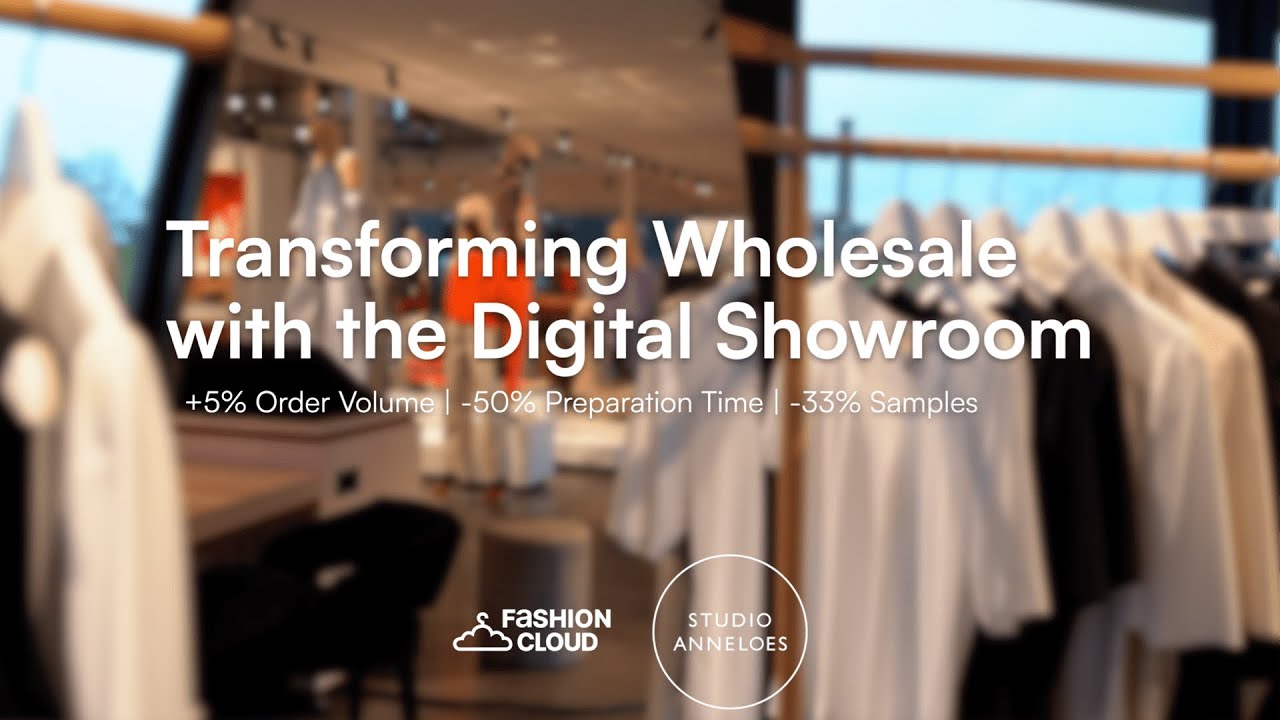 Transforming Wholesale with the Digital Showroom | Studio Anneloes x Fashion Cloud