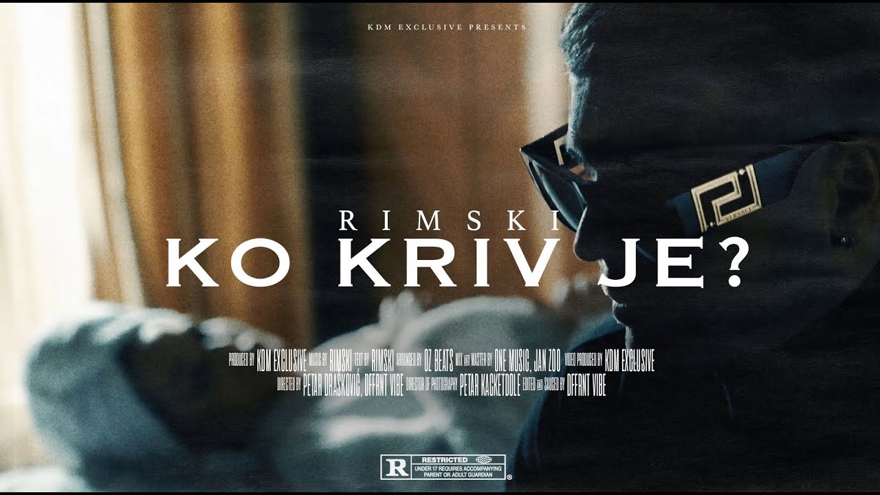 RIMSKI - KO KRIV JE? (OFFICIAL VIDEO)