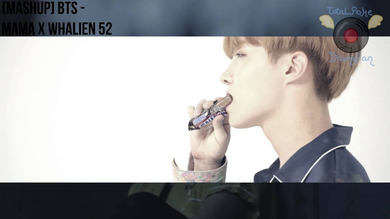 [MASHUP] BTS  - MAMA X WHALIEN 52 (FULL VER.)